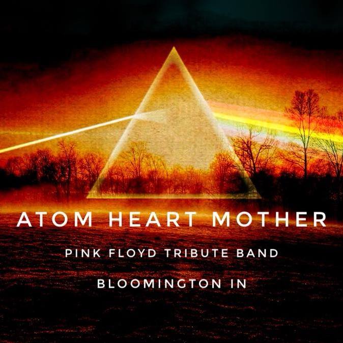 Atom Heart Mother will perform TWO HOURS of Pink Floyd! Finishing the night with the entire "Dark Side of the Moon" album LIVE!